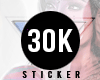 N] 30K Stickers