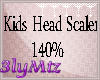 Ly| Head Scaler 140%