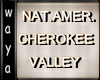 waya! Cherokee Valley