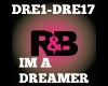 R&B IM a Dreamer