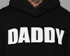🔥 Daddy's Hoodie