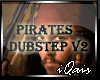 Pirates Dubstep v2