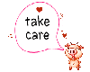 Take care