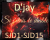 *D'Jay-Si j'étais..