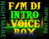 L- F/M/ INTRO DJ VOICE