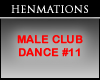 MALE CLUB DANCE #11