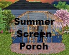 Summer Screen Porch