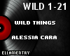 Wild Things-Alessia Cara
