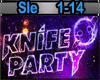G~ Knife Party- Sleaze ~