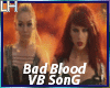 Bad Blood |VB|