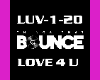 Bounce Remix Love 4 u