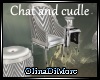 (OD) Chat and cudle