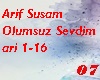 Arif Susam OlumsuzSevdim