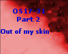 [R]Out of My Skin - P-2