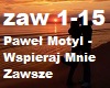 Pawel Motyl - Wspieraj M