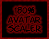 м| 180% Avatar Scaler