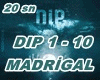 ✘ Madrigal - Dip