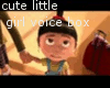 {BR}Cute VOICE BOX
