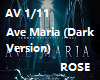 Ave Maria Dark