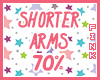 F: Kids Shorter Arms 70%