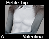 Valentina Petite Top A