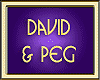 DAVID & PEG