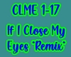 If I Close My Eyes/REMIX