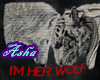 I'm Her Wolf  "M"