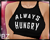 [bz] Always Hungry - BLK