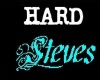 HARD STEVE'S