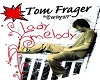 TOM FRAGER - Lady Melody