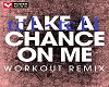 Chance on me workout