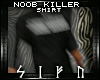 Noob Killer (⌐■_■)