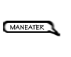 Maneater Bubble