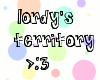 Lordy's Territory ;D