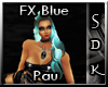 #SDK# FX Blue Pau