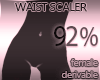 Waist Scaler 92%