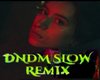 DNDM Slow Original Mix