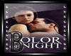 {A}THE COLOR OFTHE NIGHT
