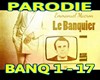 PARODIE - LE BANQUIER