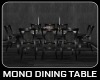 M0N0 DINING TABLE