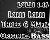 Lolli Three 6 Mafia 
