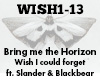BMTH Wish i could forget