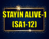 STAYIN ALIVE-1 (SA1-12)