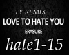 Love To Hate You Remix