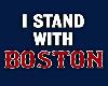 I Stand With Boston