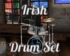 Irish Drum Set