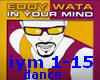 in your mind +D
