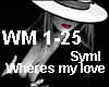 Syml-Wheres my love