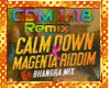 [P] Calm Down Rmix